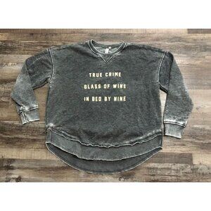 Chick-a-d Womens Medium True Crime Glass of Wine in Bed by Nine Sweatshirt Gray